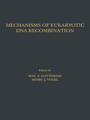 cover image of Mechanisms of Eukaryotic DNA Recombination